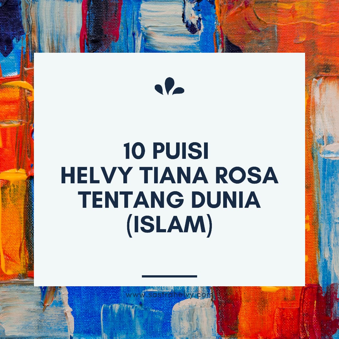 Detail Puisi Tentang Islam Nomer 52