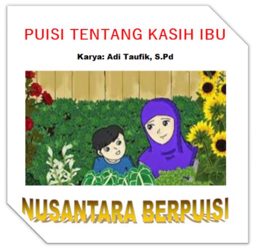 Detail Puisi Tentang Kasih Ibu Nomer 34