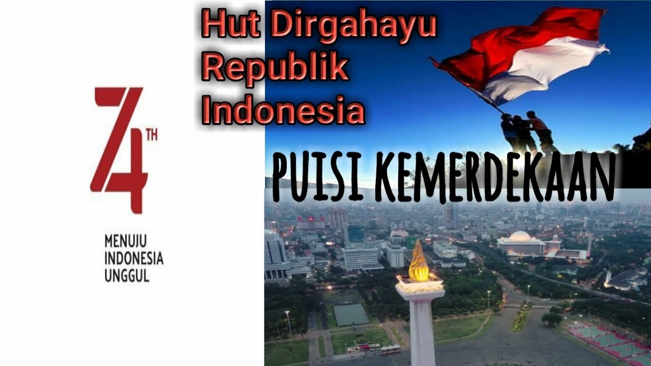 Detail Puisi Tentang Kemerdekaan Republik Indonesia Nomer 37