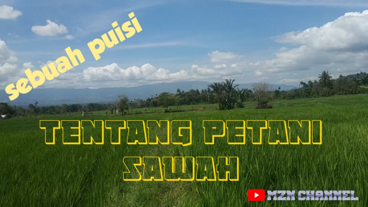 Detail Puisi Tentang Tanah Pertanian Nomer 22