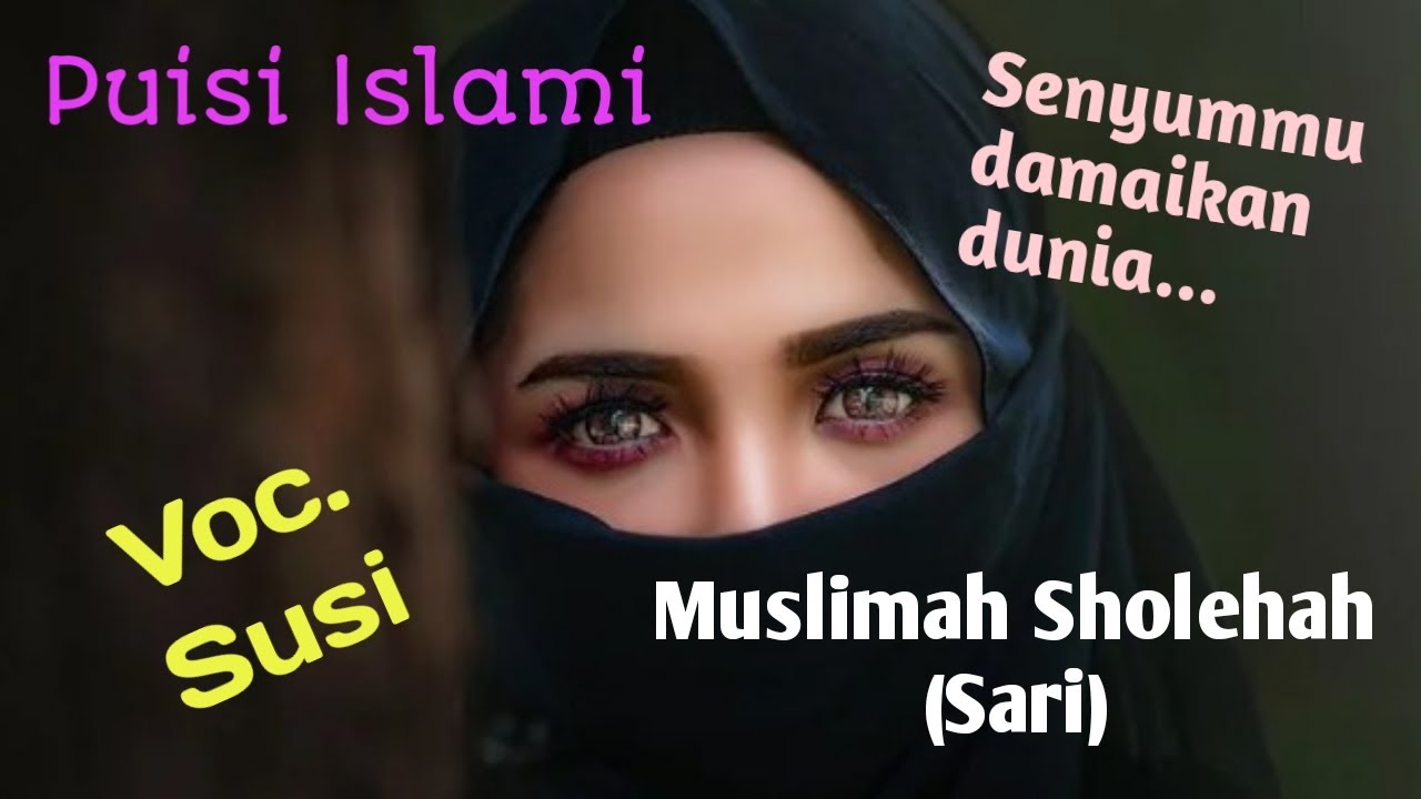 Detail Puisi Tentang Wanita Muslimah Nomer 25