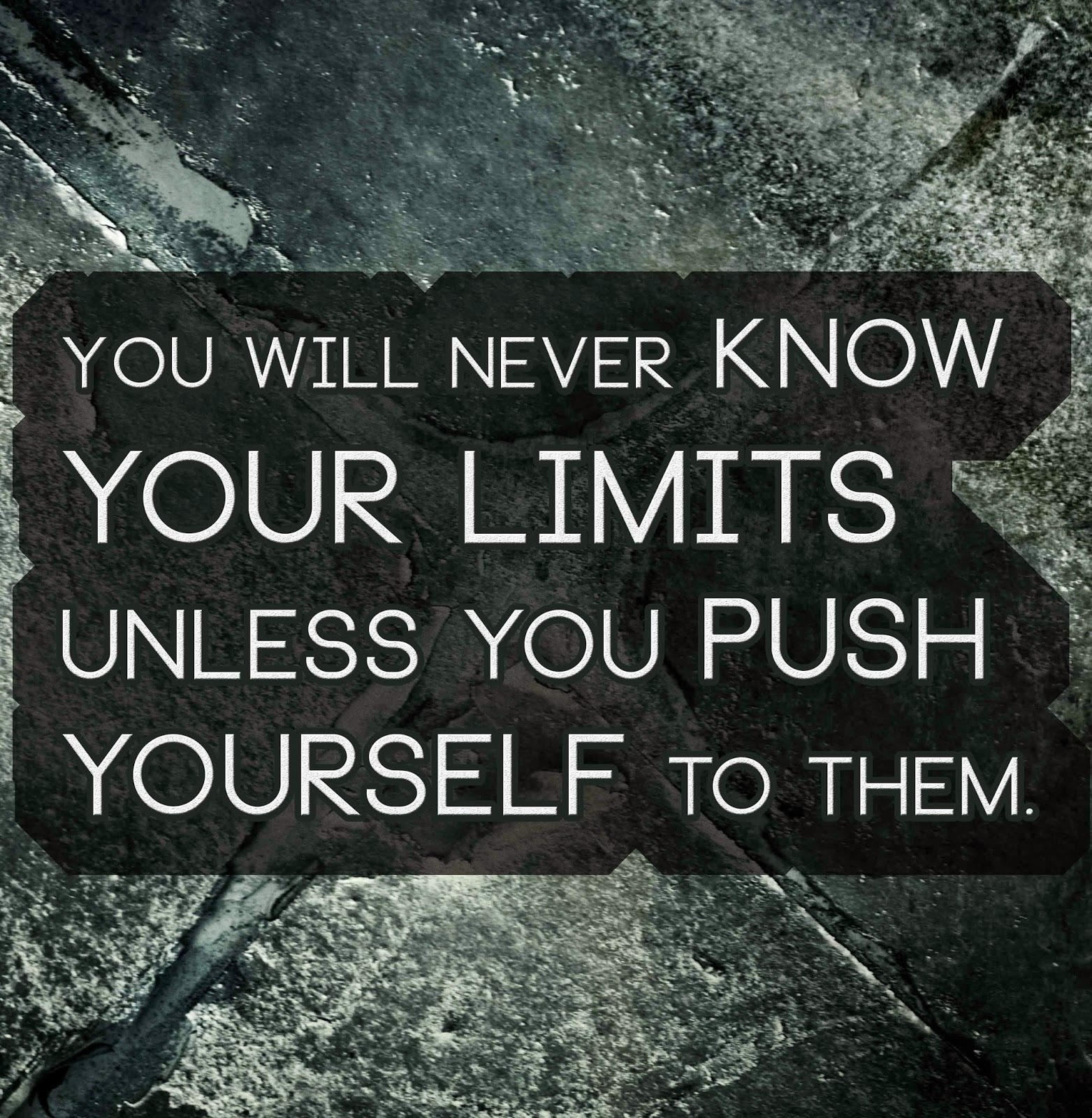 Push Your Limits Quotes - KibrisPDR