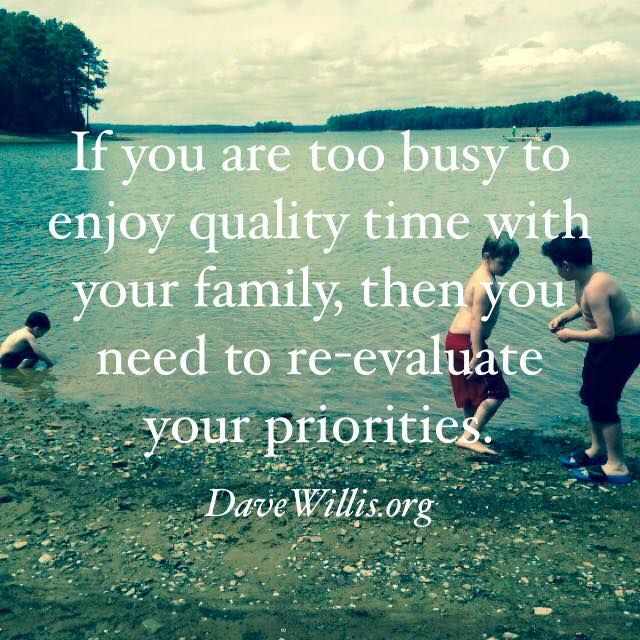 Detail Quality Time With Family Quotes Nomer 24