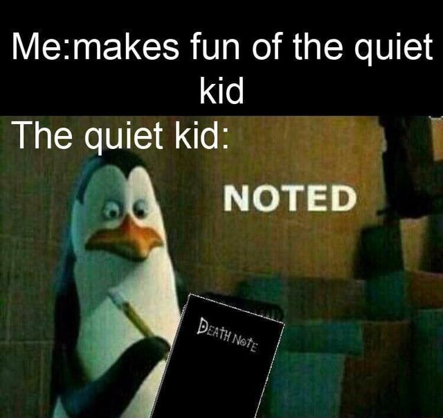 Detail Quiet Kid Meme Nomer 28