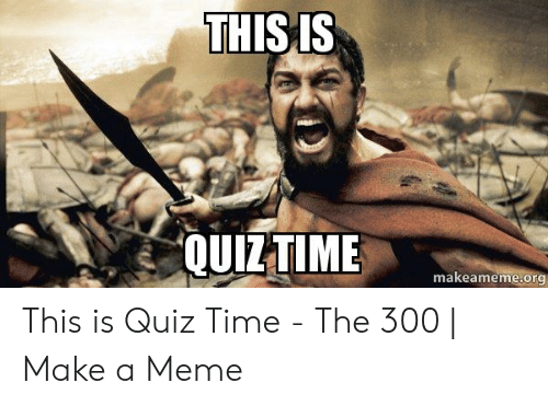 Detail Quiz Time Meme Nomer 21