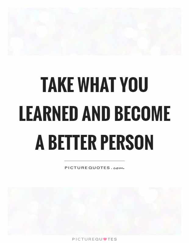 Detail Quotes About Becoming A Better Person Nomer 12