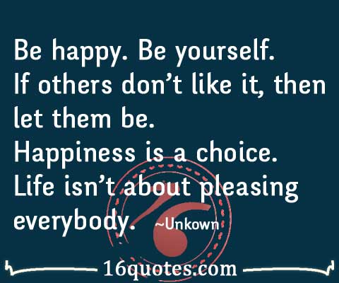 Detail Quotes About Being Happy With Yourself Nomer 33