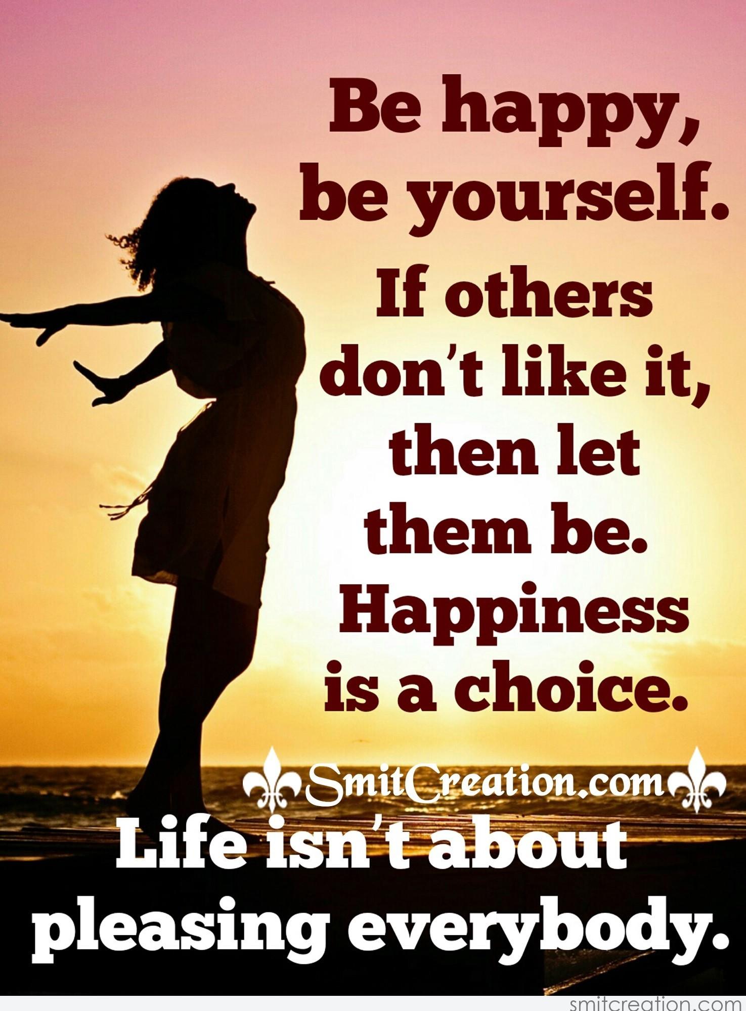 Detail Quotes About Being Happy With Yourself Nomer 37