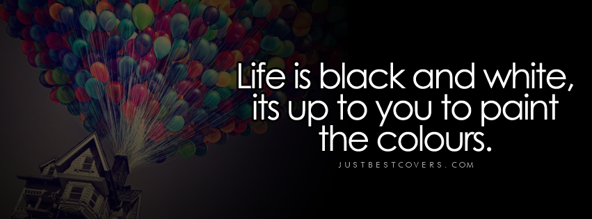 Detail Quotes About Black And White Life Nomer 16