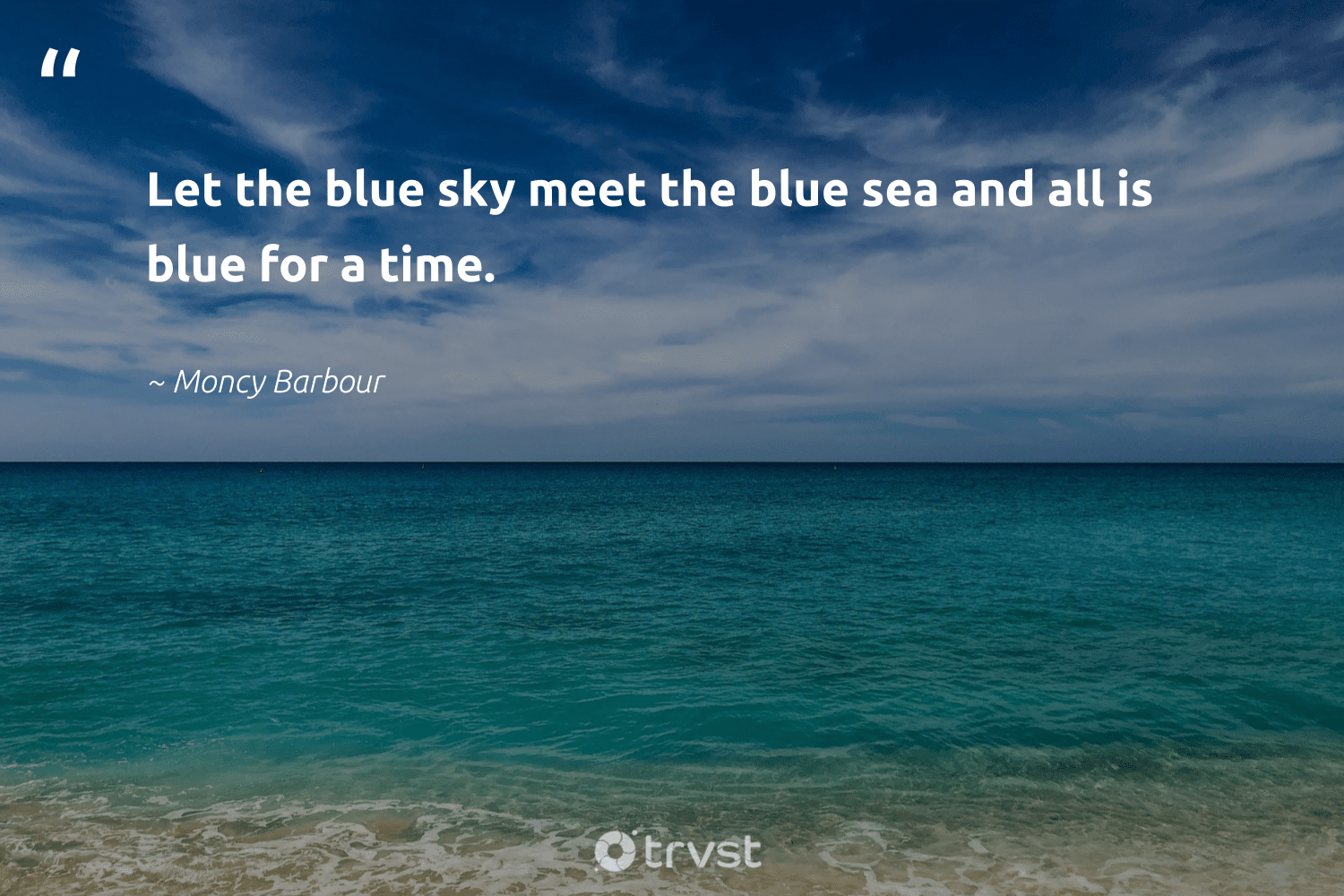 Detail Quotes About Blue Sky And Sea Nomer 53