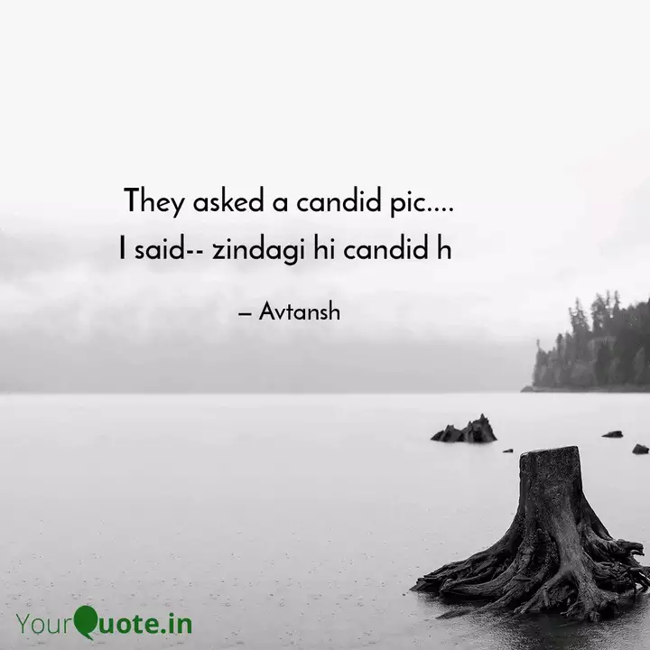 Detail Quotes About Candid Photos Nomer 21