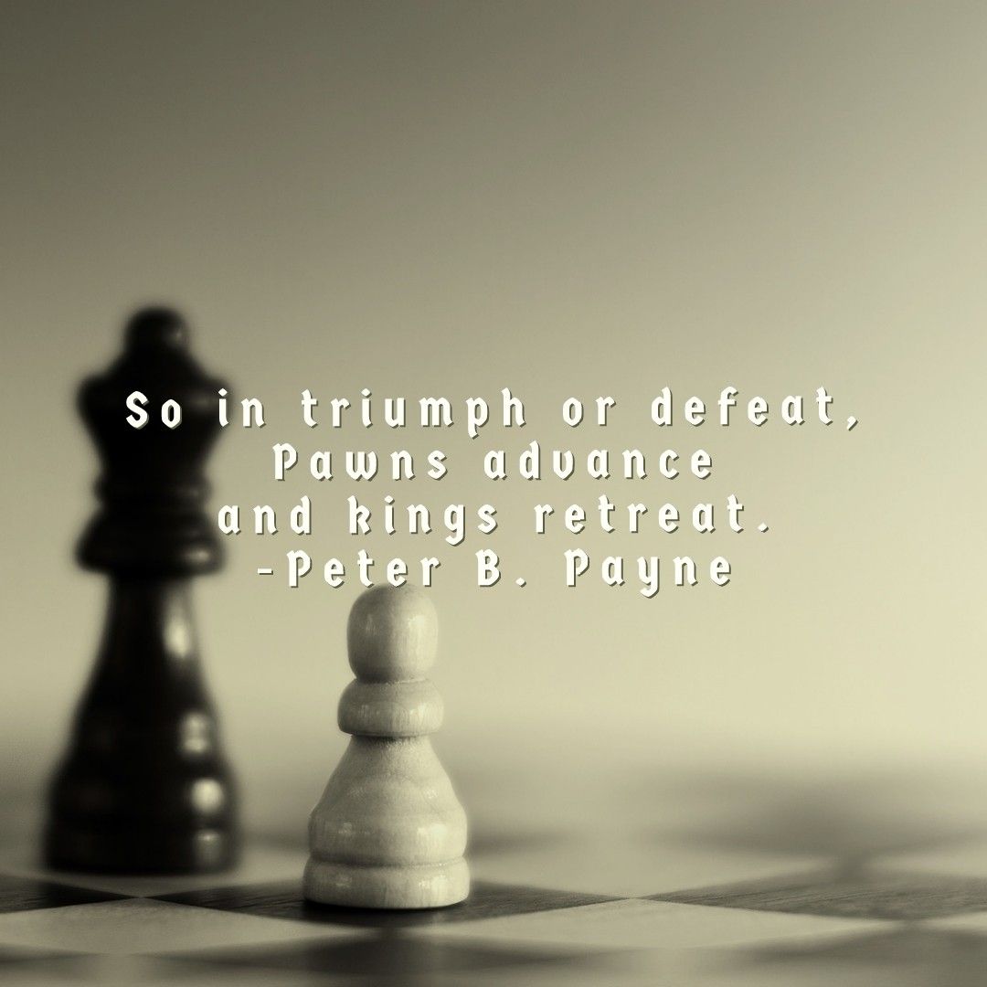 Detail Quotes About Chess Pawns Nomer 2