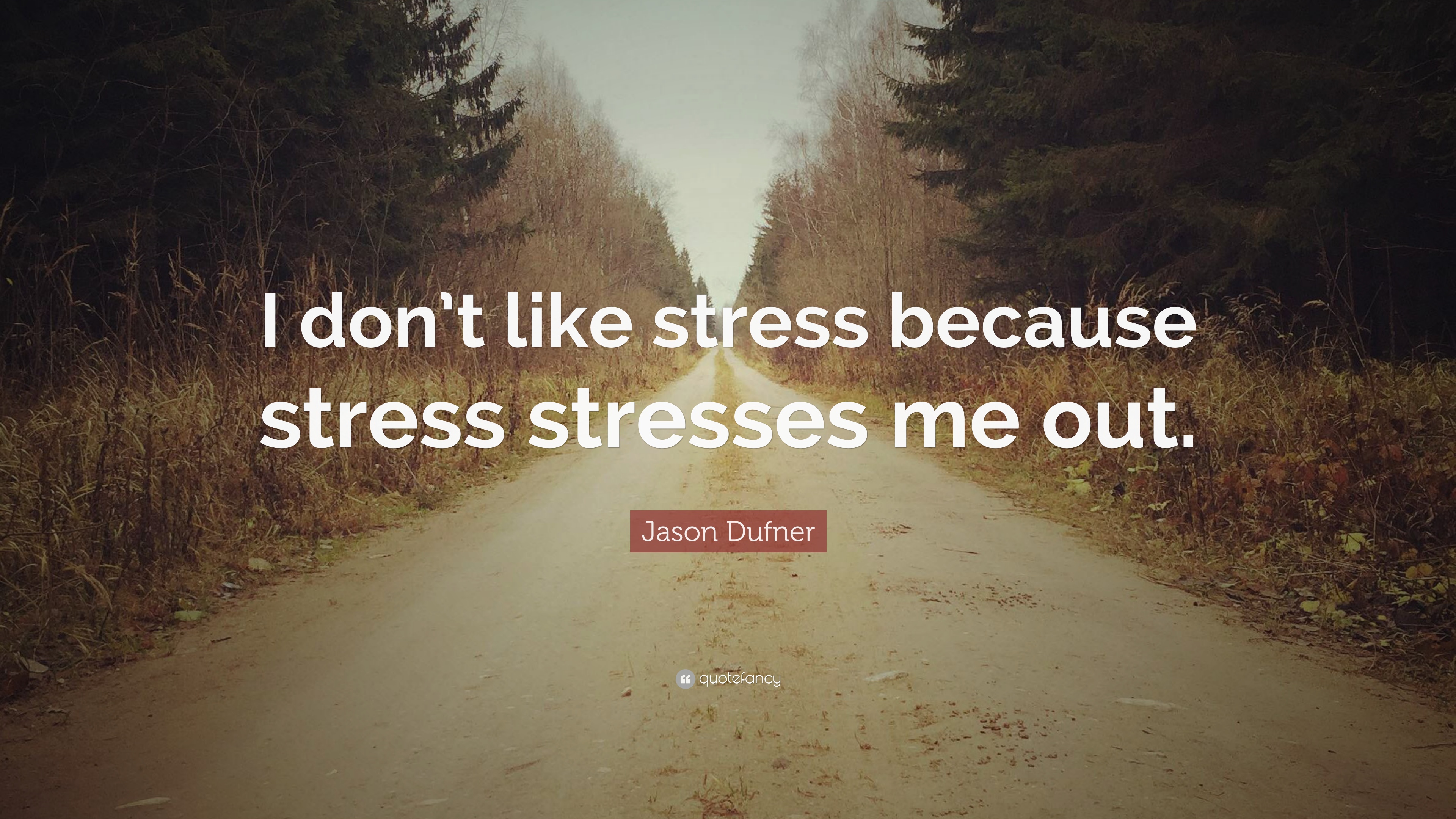 Detail Quotes About Dont Stress Nomer 44