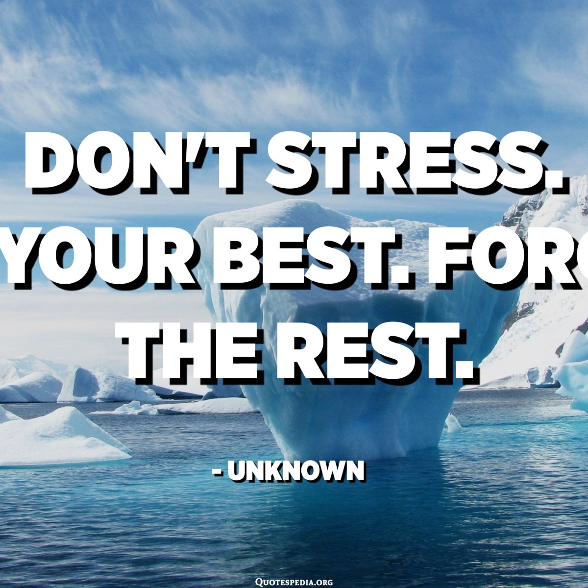 Detail Quotes About Dont Stress Nomer 6