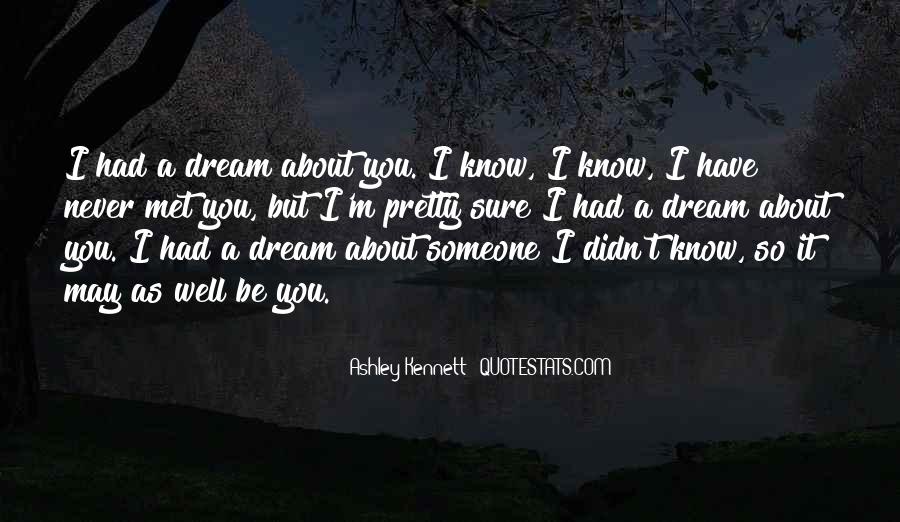 Detail Quotes About Dreaming About Someone Nomer 4