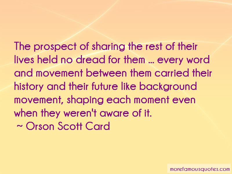 Detail Quotes About History Shaping The Future Nomer 23