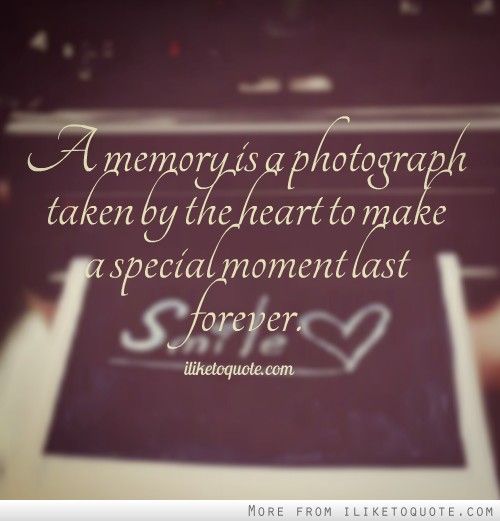 Detail Quotes About Moments And Memories Nomer 30