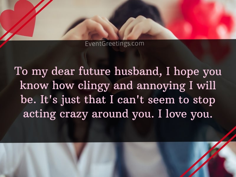 Detail Quotes About My Future Husband Nomer 2