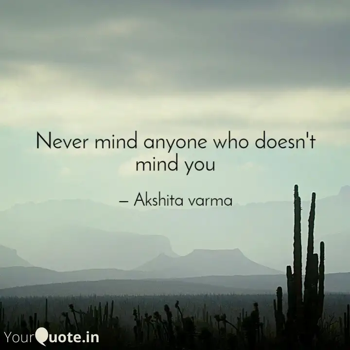 Detail Quotes About Never Mind Nomer 38