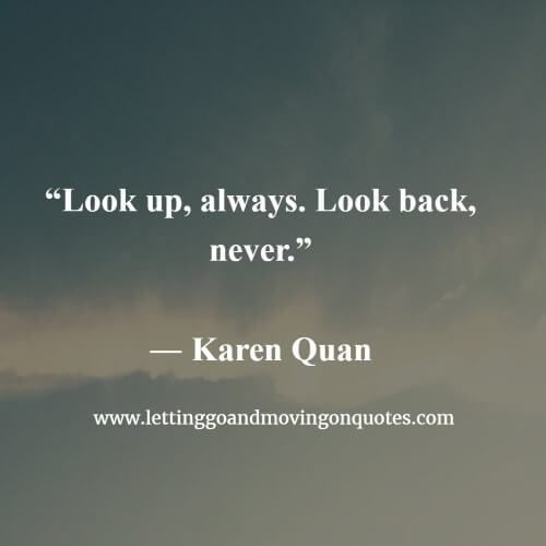 Detail Quotes About Not Looking Back Nomer 11