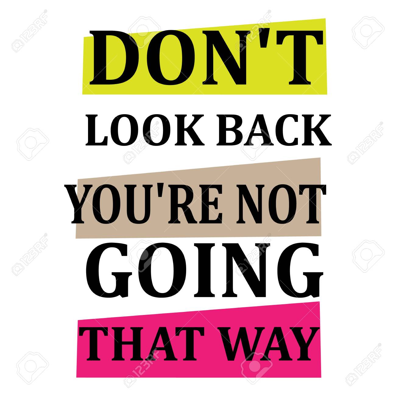 Detail Quotes About Not Looking Back Nomer 46