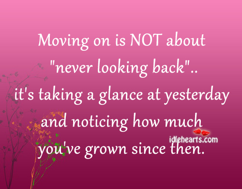 Detail Quotes About Not Looking Back Nomer 48