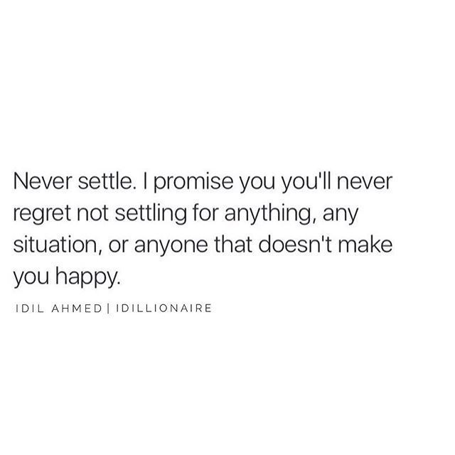 Detail Quotes About Not Settling For Less Nomer 39