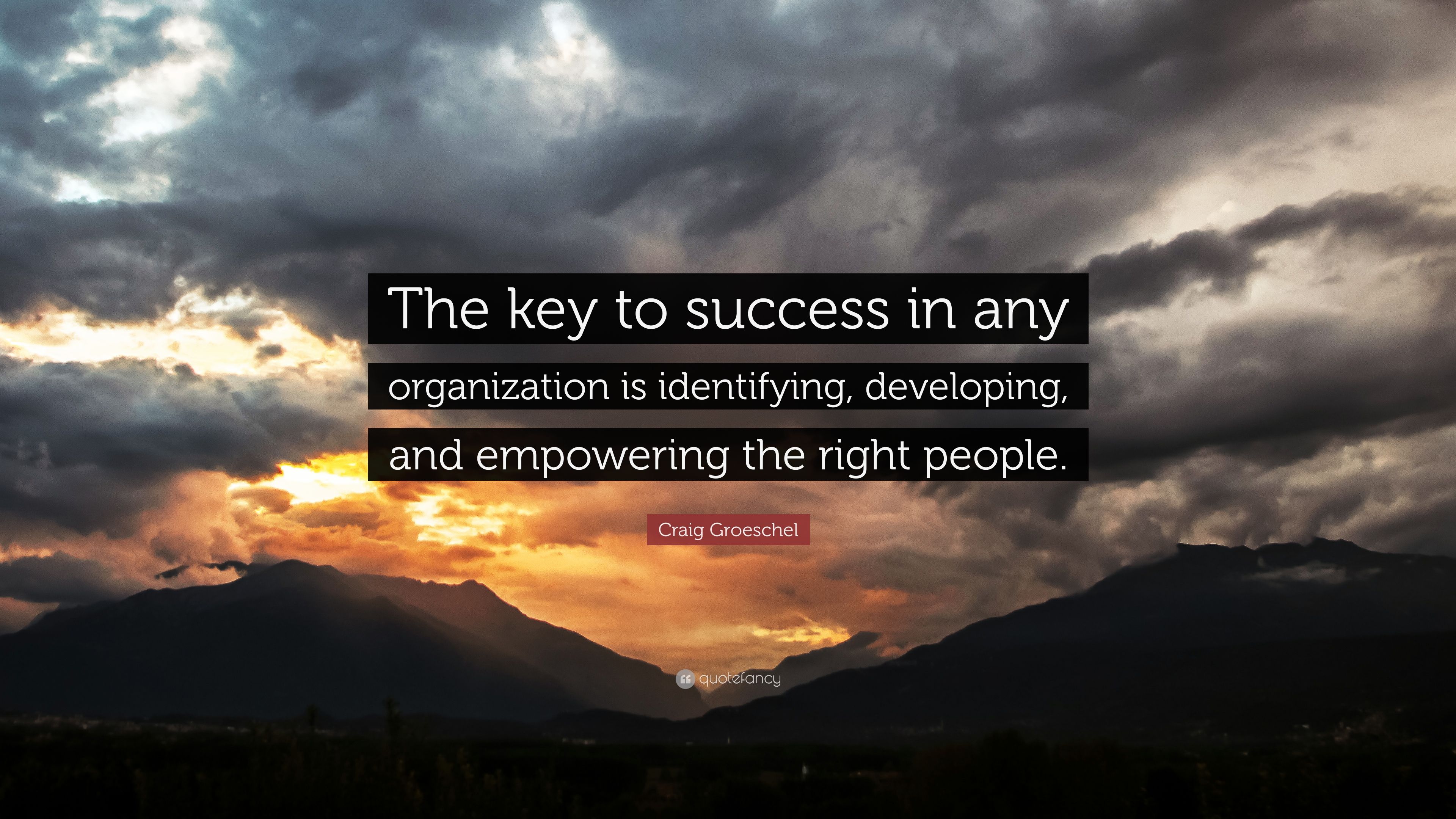 Detail Quotes About Organization And Success Nomer 36