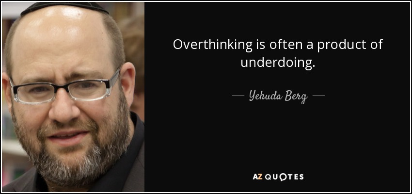 Detail Quotes About Overthinking Nomer 26