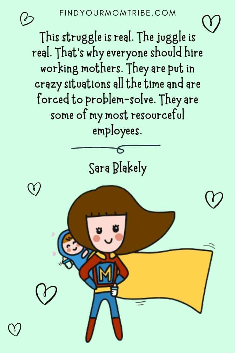 Detail Quotes About Strong Working Mothers Nomer 7