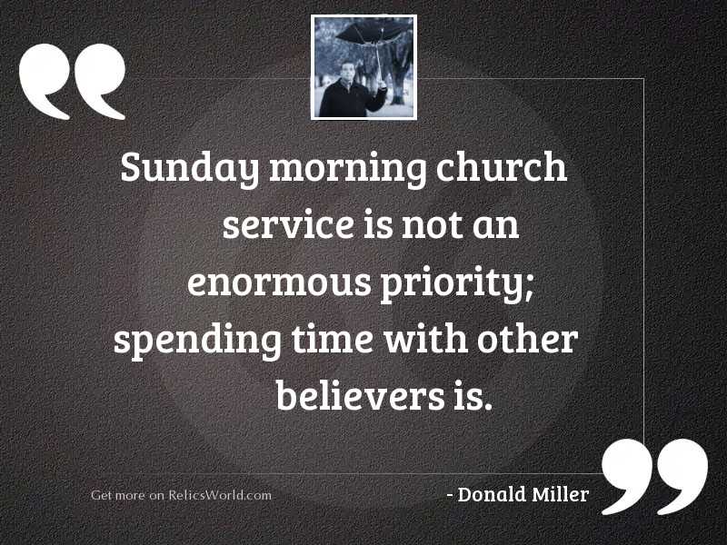 Detail Quotes About Sunday Service Nomer 51