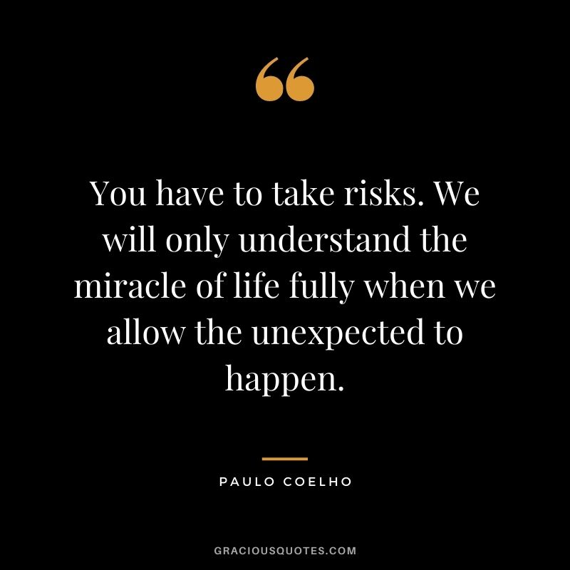 Detail Quotes About Taking Risks Nomer 16