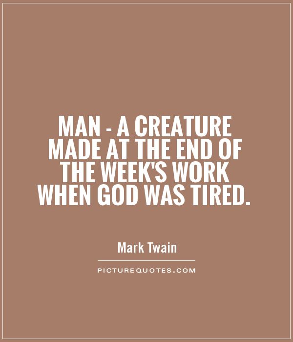 Detail Quotes About Tired Of Work Nomer 39