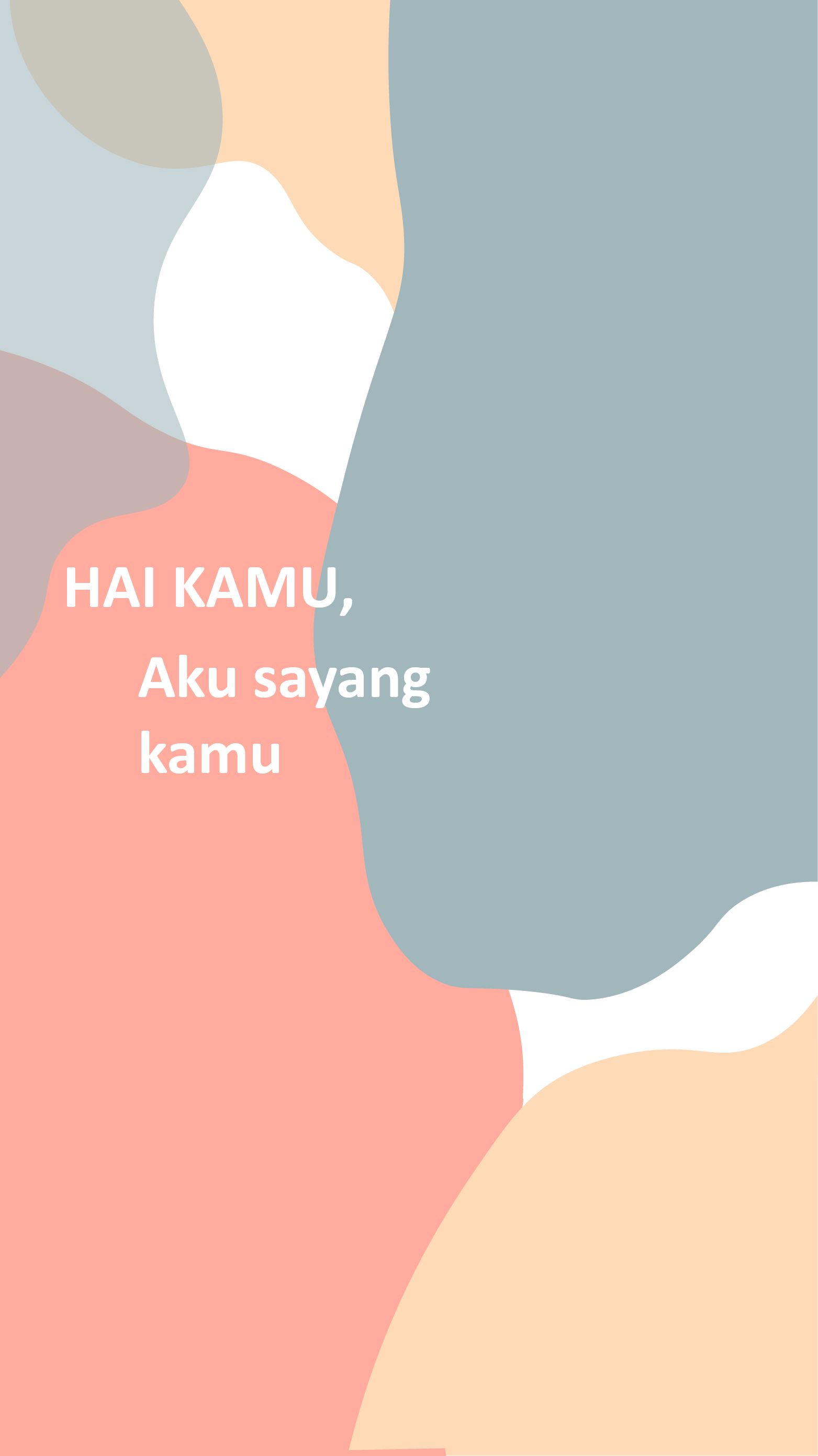 Detail Quotes Aku Sayang Kamu Nomer 12