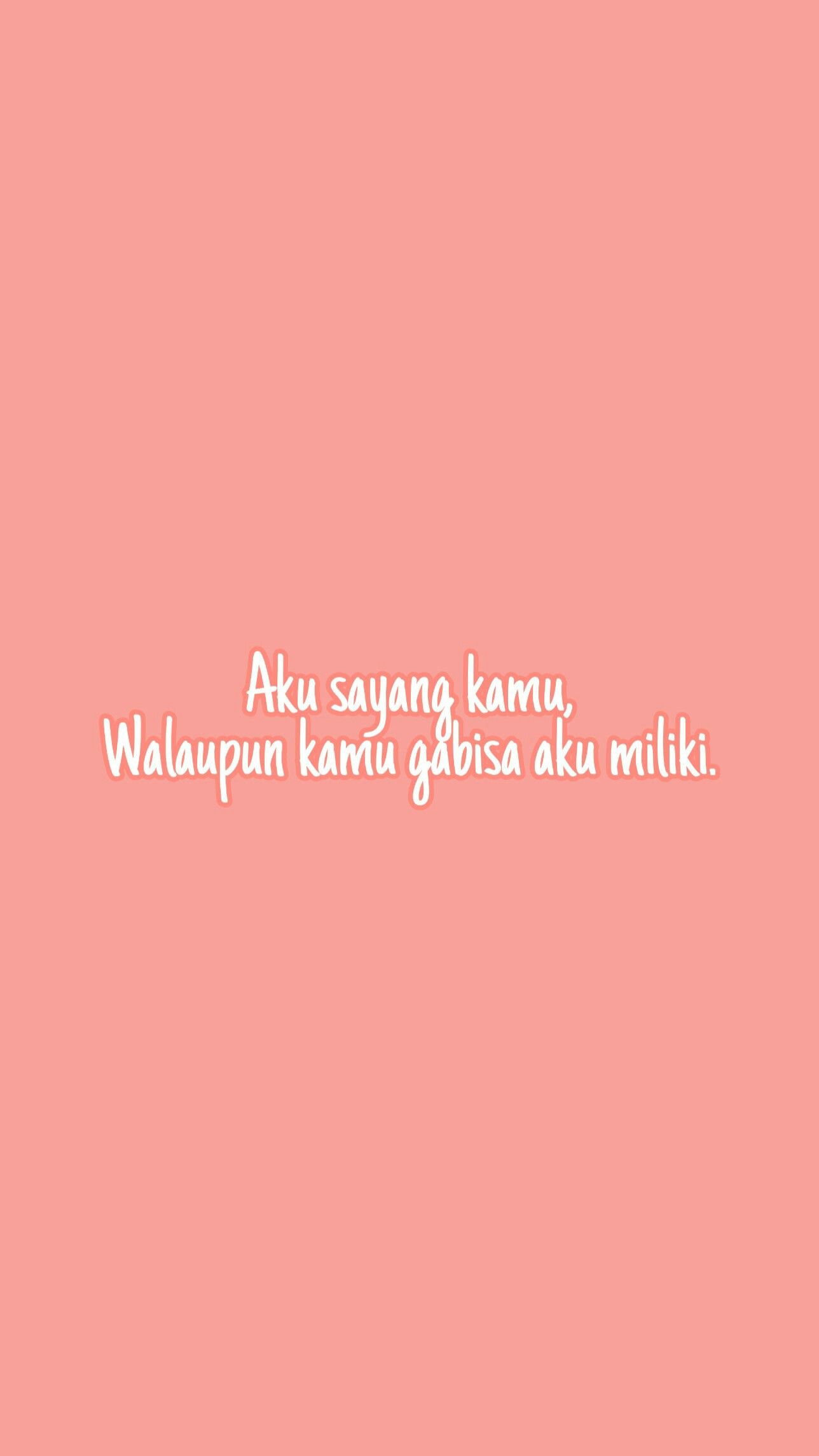 Detail Quotes Aku Sayang Kamu Nomer 3