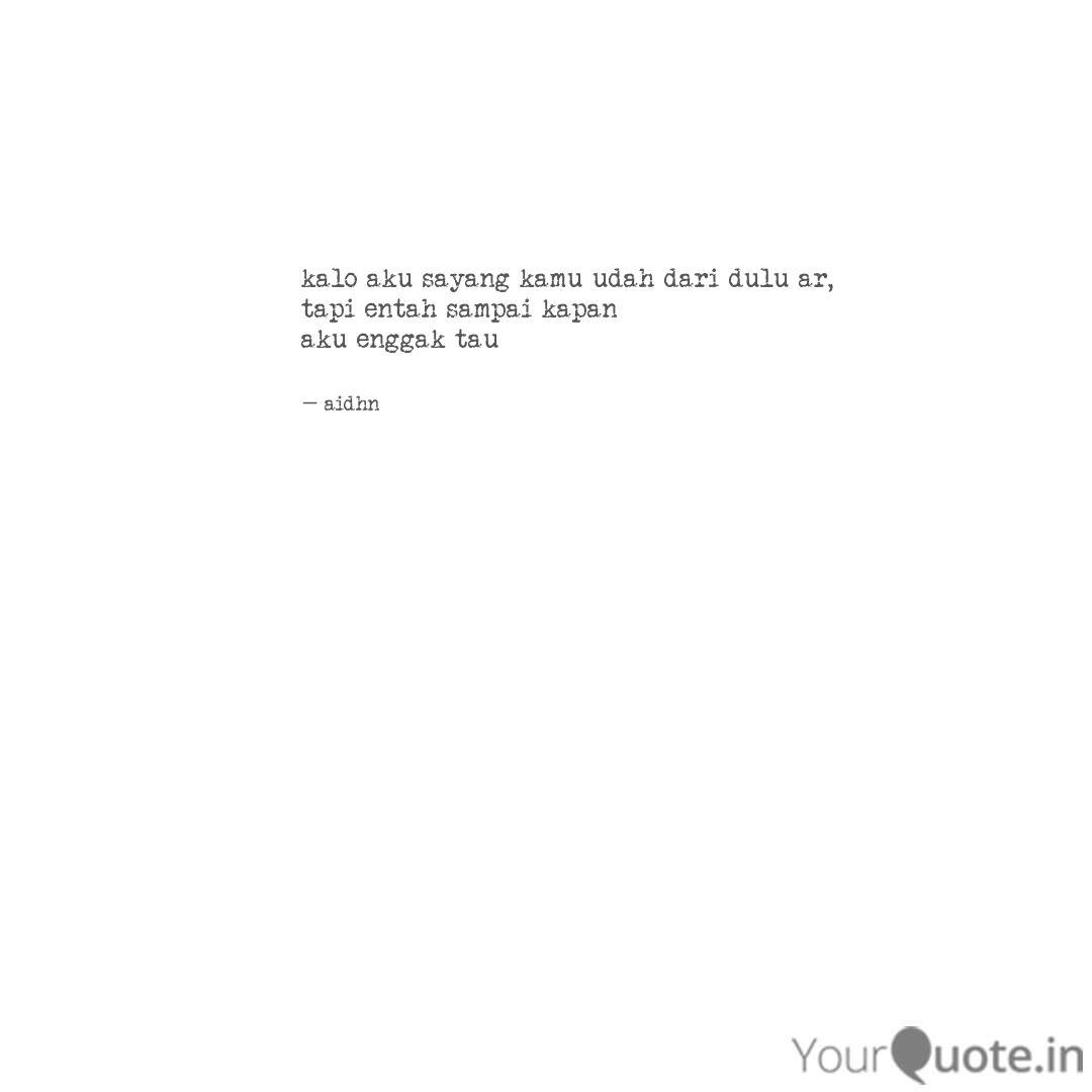 Detail Quotes Aku Sayang Kamu Nomer 4
