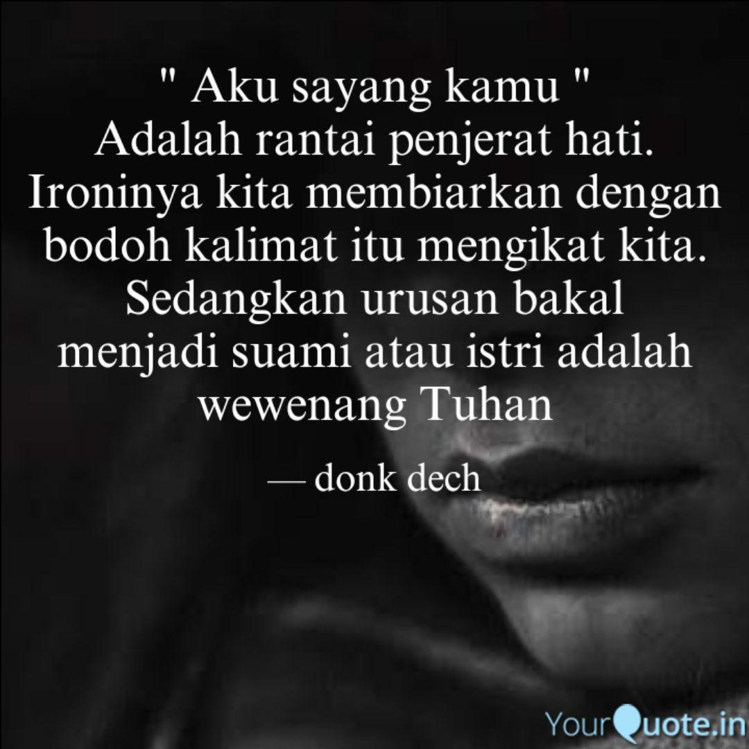 Detail Quotes Aku Sayang Kamu Nomer 7