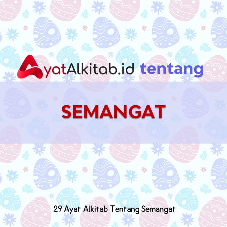 Detail Quotes Alkitab Tentang Semangat Nomer 27