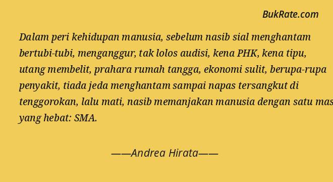 Detail Quotes Andrea Hirata Nomer 29