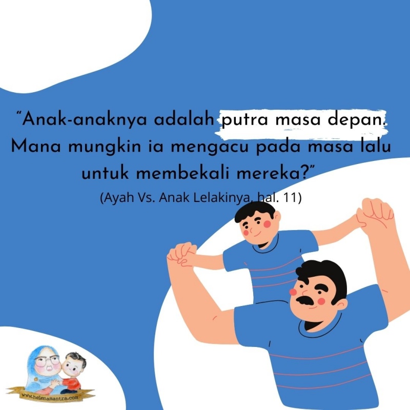 Detail Quotes Ayah Dan Anak Nomer 13