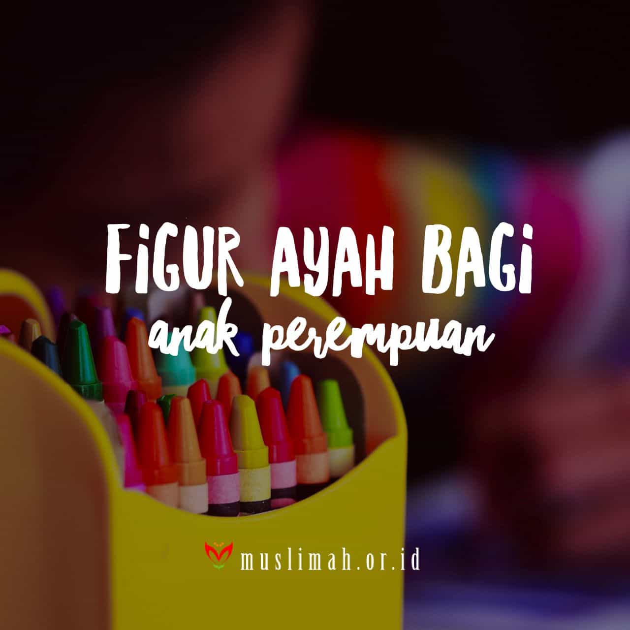 Detail Quotes Ayah Dan Anak Perempuan Nomer 31