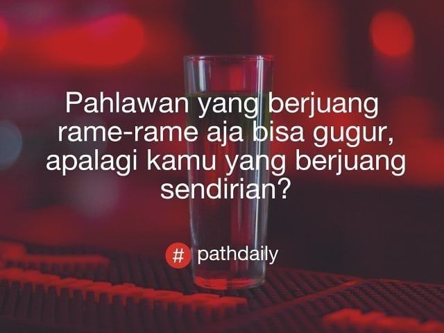 Detail Quotes Berjuang Sendiri Nomer 18