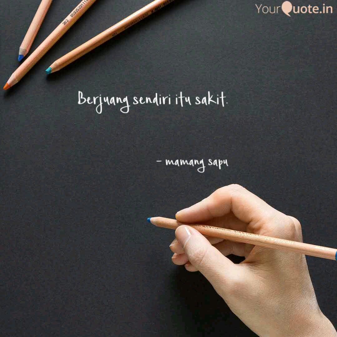 Detail Quotes Berjuang Sendiri Nomer 29