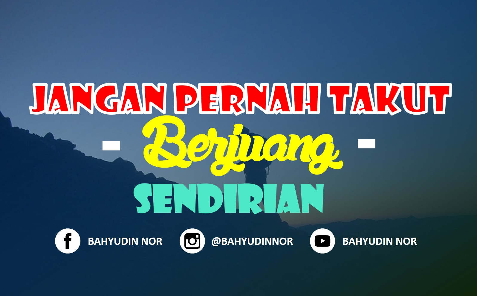 Detail Quotes Berjuang Sendiri Nomer 34