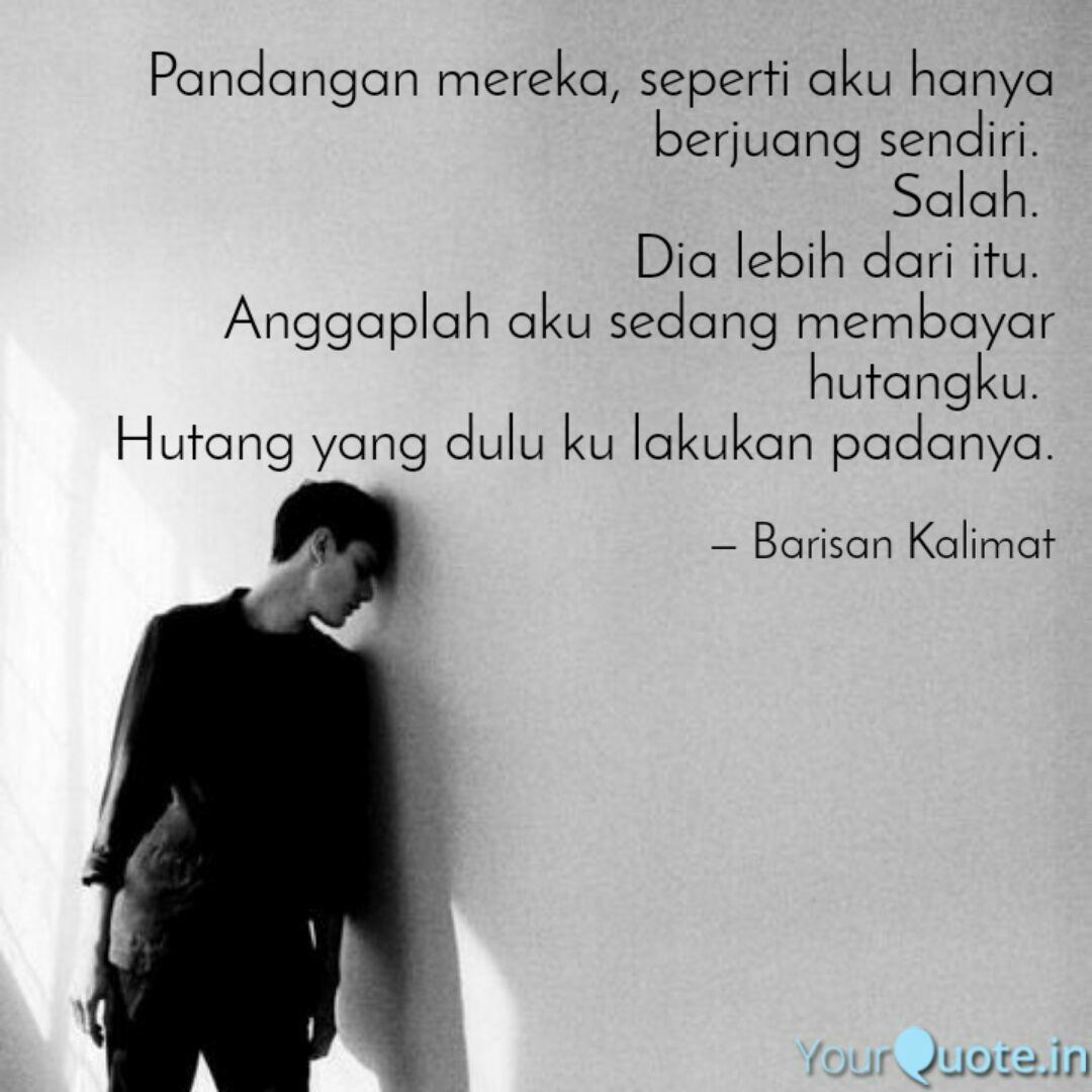 Detail Quotes Berjuang Sendiri Nomer 44