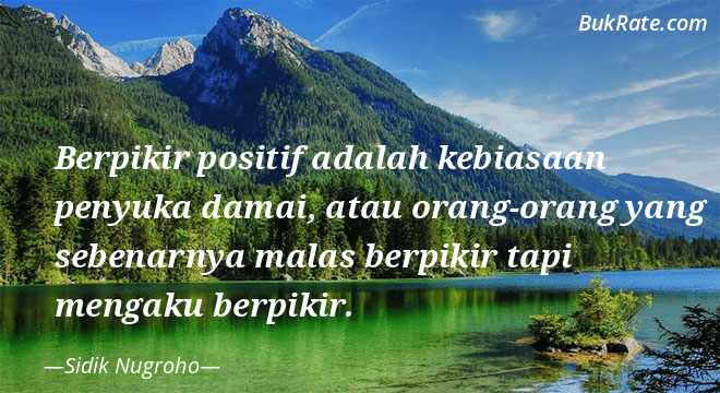 Detail Quotes Berpikir Positif Nomer 39