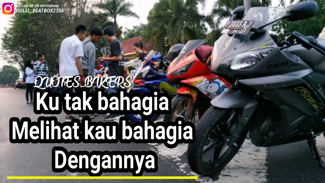 Detail Quotes Bikers Indonesia Nomer 21