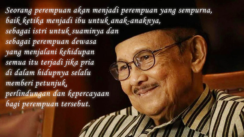 Detail Quotes Bj Habibie Tentang Cinta Nomer 24