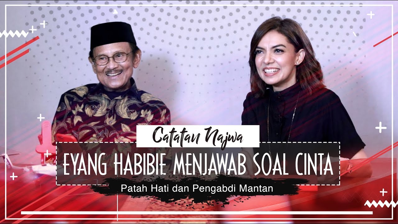 Detail Quotes Bj Habibie Tentang Cinta Nomer 34