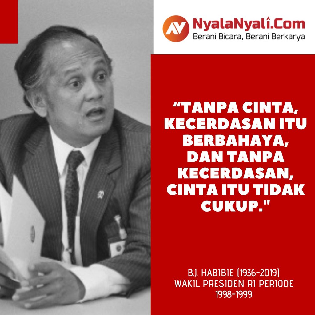 Detail Quotes Bj Habibie Tentang Cinta Nomer 47